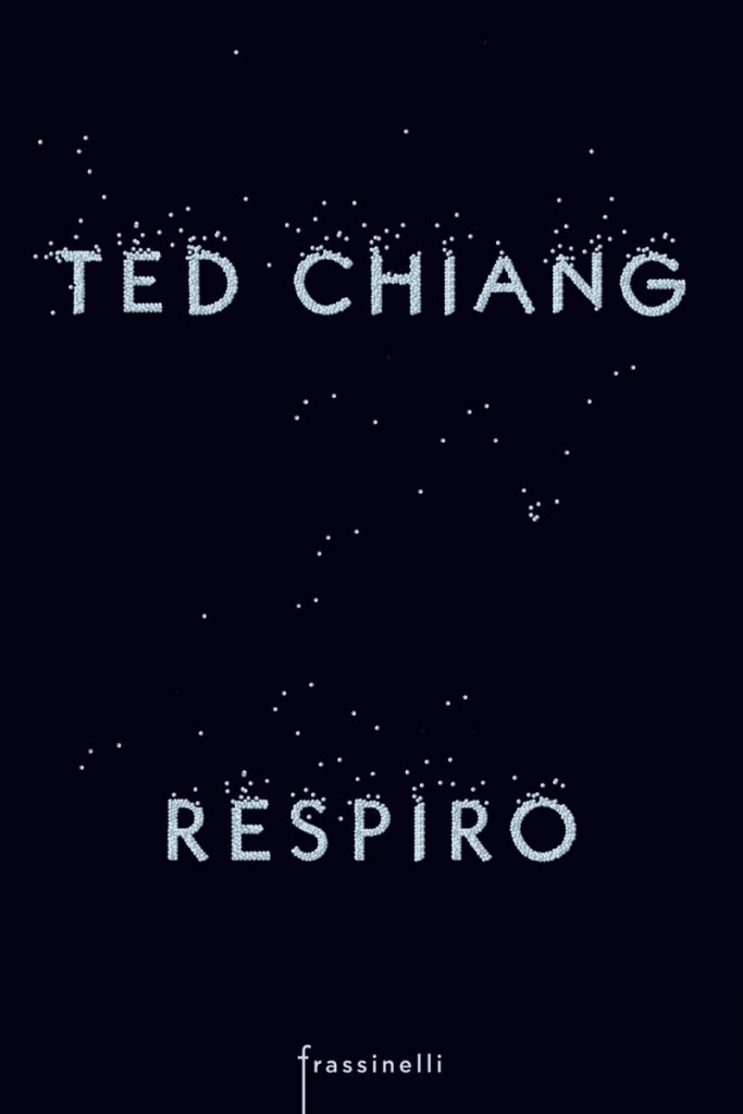 Respiro di Ted Chiang